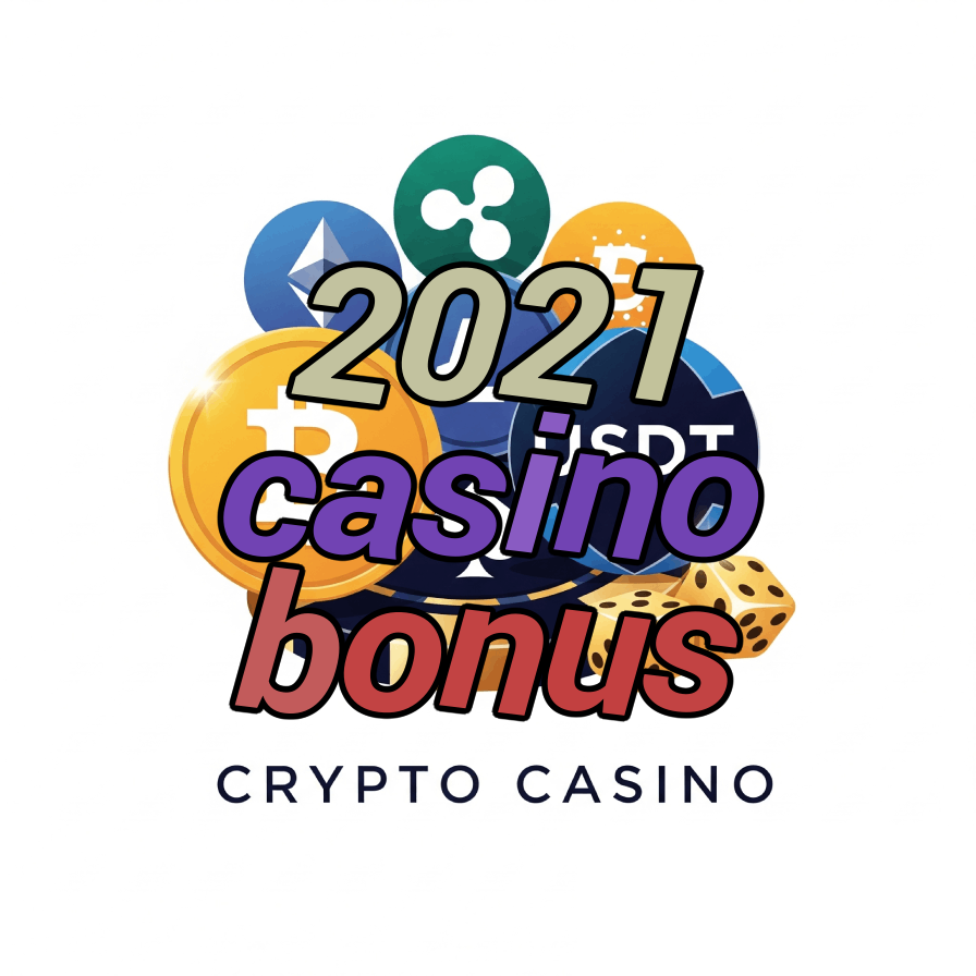 2021 Casino Bonus - Top 2021 Promotions